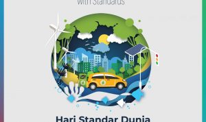 World Standards Day 14 Oktober 2020 : Melindungi Planet Bumi dengan Standar