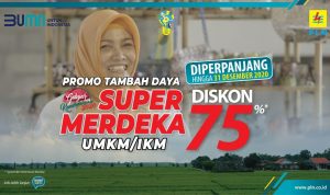 63 Ribu Lebih UMKM dan IKM Manfaatkan Diskon Tambah Daya Listrik Super Merdeka