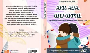 10 Penulis Inisiasi Buku Kumpulan Surat untuk Penyintas Bencana berjudul Aku Ada Untukmu