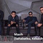 Lirik dan Chord Lagu Masih Sahabatku Kekasihku – Ada Band