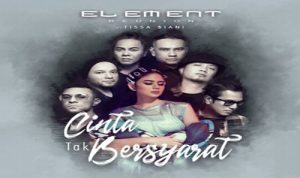 Lirik dan Chord Lagu Cinta Tak Bersyarat – Element