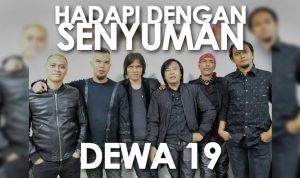 Lirik dan Chord Lagu Hadapi Dengan Senyuman – Dewa 19