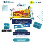 ICON+ Luncurkan Program Promo _Bundling Electrinet Lifestyle_, Layanan Internet dan Listrik Kian Andal