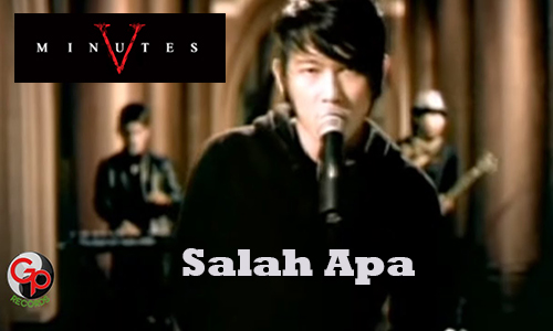 Lirik dan Chord Lagu Salah Apa - Five Minutes