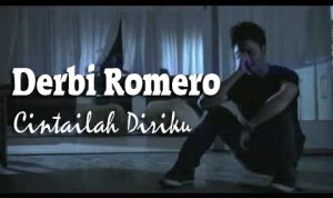 Lirik dan Chord Lagu Cintailah Diriku – Derby Romero