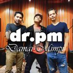 Lirik dan Chord Lagu Damai Mimpi – DR.PM