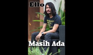 Lirik dan Chord Lagu Masih Ada – Ello