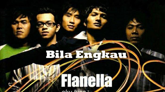 Lirik dan Chord Lagu Bila Engkau - Flanella