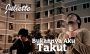 Lirik dan Chord Lagu Bukannya Aku Takut - Juliette