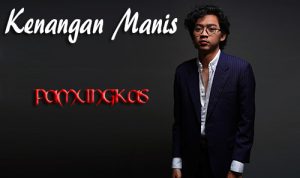 Lirik dan Chord Lagu Kenangan Manis – Pamungkas