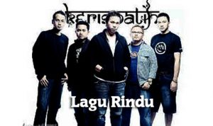 Lirik dan Chord Lagu Rindu – Kerispatih