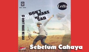 Lirik dan Chord Lagu Sebelum Cahaya – Letto