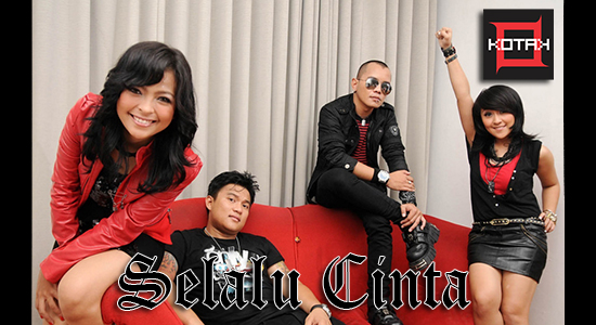 Lirik dan Chord Lagu Selalu Cinta - Kotak