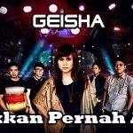 Lirik dan Chord Lagu Takkan Pernah Ada – Geisha