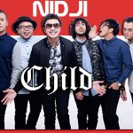 Lirik dan Chord Lagu Child – Nidji