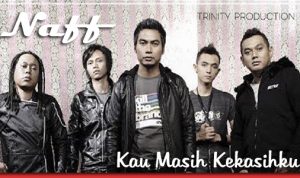 Lirik dan Chord Lagu Kau Masih Kekasihku – Naff