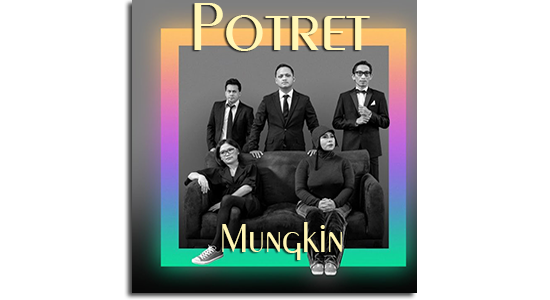 Lirik dan Chord Lagu Mungkin - Potret