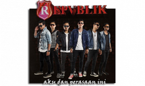 Lirik dan Chord Lagu Aku Dan Perasaan Ini – Repvblik
