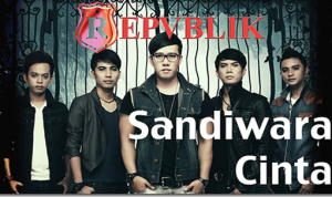 Lirik dan Chord Lagu Sandiwara Cinta – Repvblik