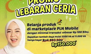 Lewat Promo Lebaran Ceria, Nikmati Diskon Tambah Daya di Marketplace PLN Mobile