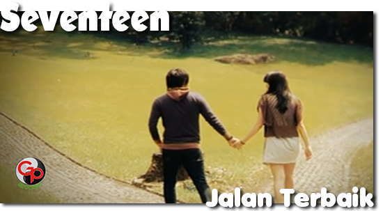 Lirik dan Chord Lagu Jalan Terbaik - Seventeen