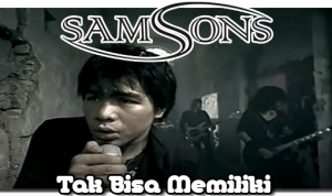 Lirik dan Chord Lagu Tak Bisa Memiliki – Samsons
