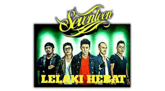 Lirik dan Chord Lagu Lelaki Hebat - Seventeen
