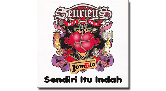 Lirik dan Chord Lagu Sendiri Itu Indah - Seurieus
