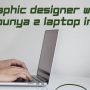 Laptop untuk Desain Grafis Foto (5W1HINDONESIA.ID) 5W1HINDONESIA.ID