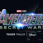 Sinopsis Avengers Secret Wars, Tanggal Rilis, dan Faktanya