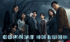 Drama Copycat Killer: Sinopsis, Jadwal Tayang & Para Pemainnya