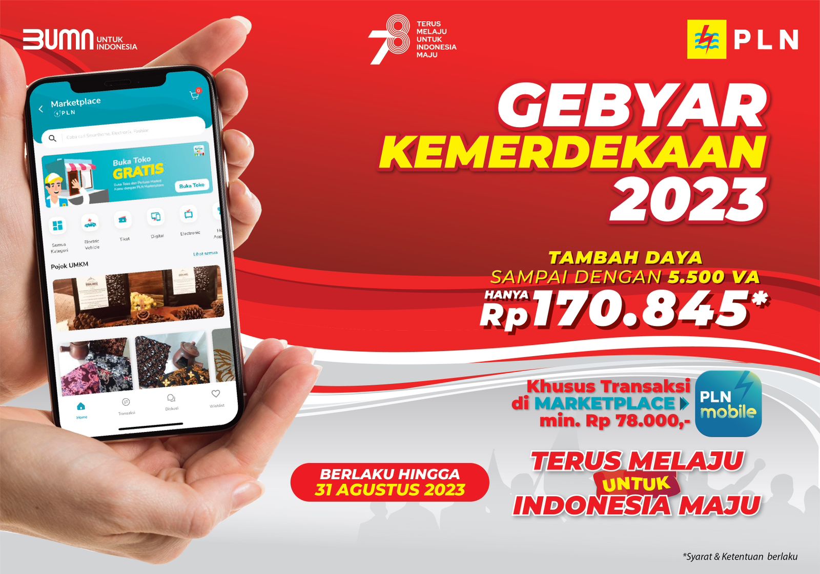 PLN memberikan promo tambah daya sampai dengan 5.500 VA hanya Rp 170.845, dalam rangka peringatan kemerdekaan Republik Indonesia ke-78 || Foto: Dok.PLN