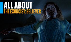 Jadwal Tayang The Exorcist: Believer, Sinopsis, dan Para Pemainnya