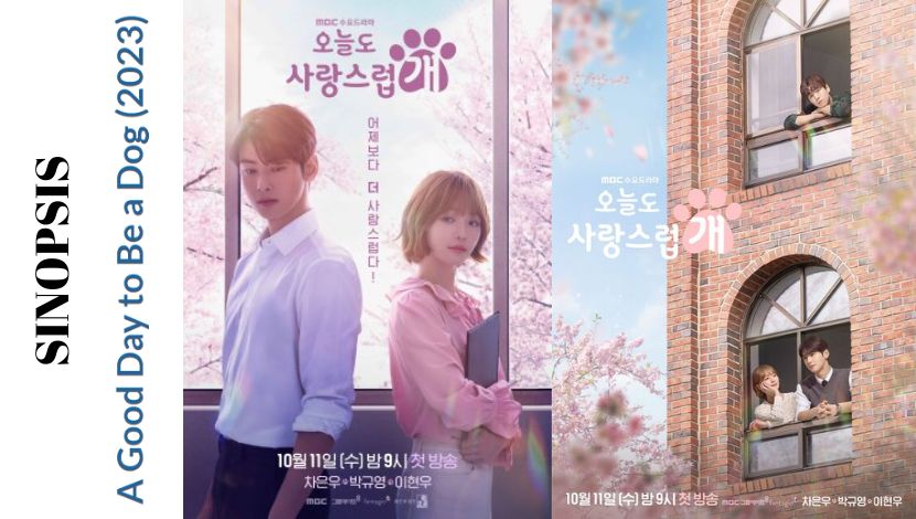 A Good Day to Be a Dog (Photo MyDramalist) 5W1HINDONESIA.ID