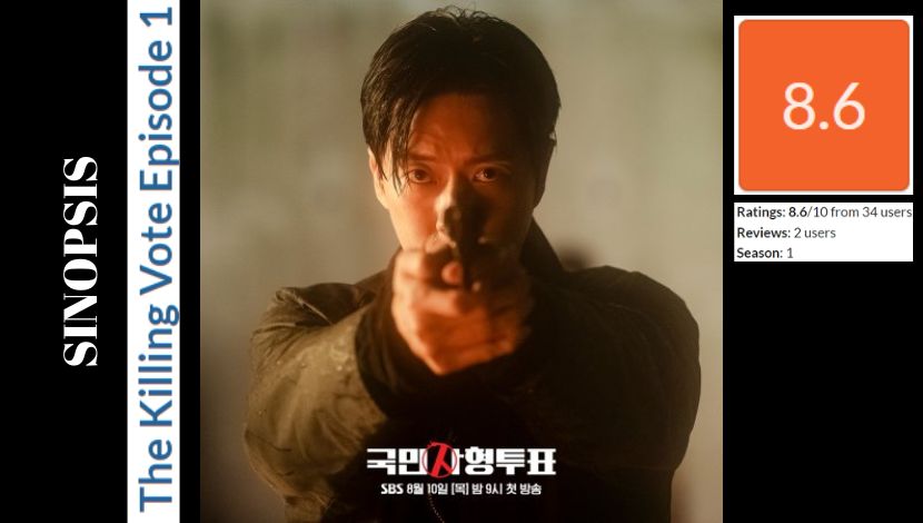 Sinopsis The Killing Vote Episode 1 (Photo MyDramaList) 5W1HINDONESIA.ID