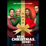 Review Film Best. Christmas. Ever! Terbaru di Netflix!