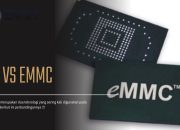 Perbandingan Teknologi Internal Storage eMMC VS UFS Pada Smartphone