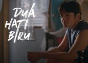 Sinopsis Film Dua Hati Biru 2024