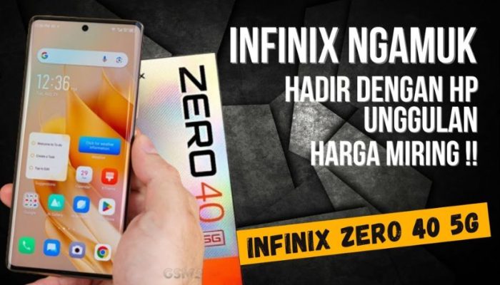 Infinix Zero 40: Harga, Fitur & Spesifikasi