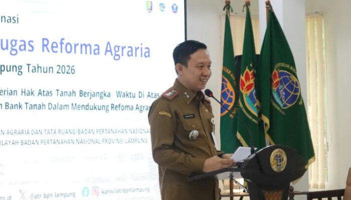 Kolaborasi Multisektoral Diperkuat, Lampung Wujudkan Reforma Agraria untuk Kesejahteraan Rakyat