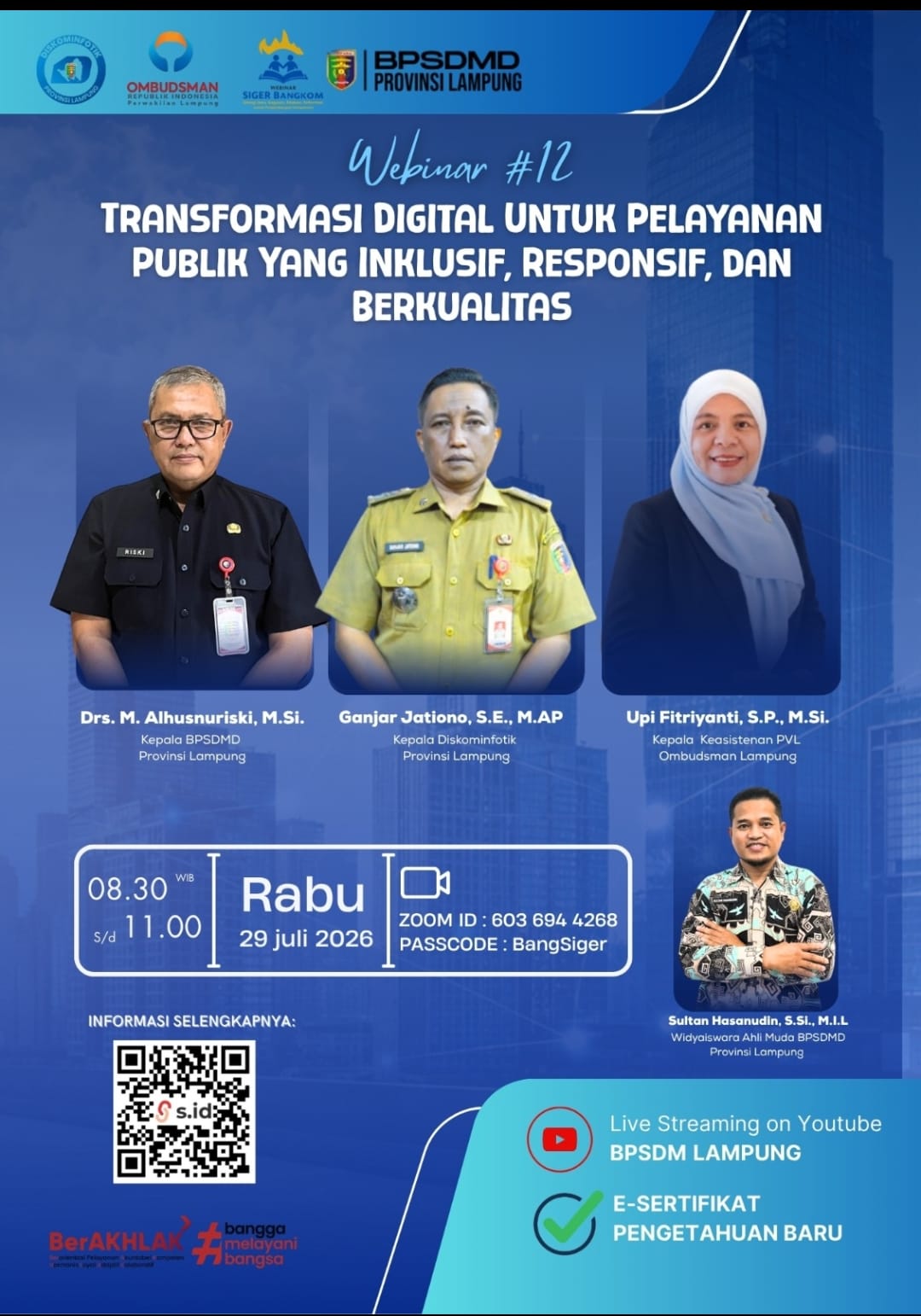 BPSDMD Provinsi Lampung kembali menghadirkan ruang belajar inspiratif bagi Aparatur Sipil Negara (ASN) melalui Webinar SIGER BANGKOM Seri #12 || Foto: Pemerintah Provinsi Lampung