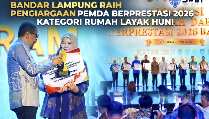 Bandar Lampung Raih Penghargaan Pemda Berprestasi 2026 Kategori Rumah Layak Huni